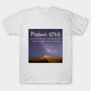 Psalms 103:11 T-Shirt